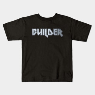 Builder Kids T-Shirt